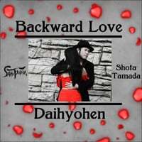 Backward Love / Daihyohen
