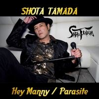 Hey Manny / Parasite